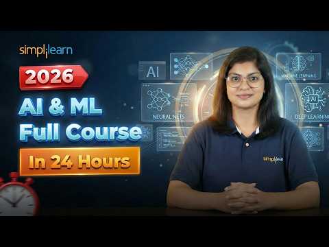 AI and Machine Learning Full Course 2026 | AI & Machine Learning Tutorial For Beginners |Simplilearn