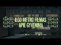 ILGO METRO FILMAS APIE GYVENIMĄ (rež. Dovilė Šarutytė) - Making off