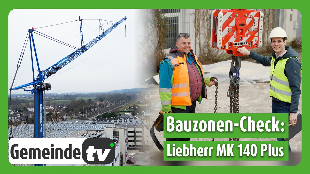 Bauzonen-Check: Ein Liebherr MK 140 Plus beim CCA in Amstetten