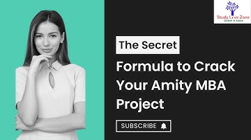 The Secret Formula to Crack Amity MBA Project | Ultimate Amity MBA Project Ideas | @Studylivezone