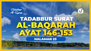 Tafsir Alquran Juz 2 Halaman 23: Surat Al Baqarah Ayat 146-153: Tafsir Mudah dan Ringkas