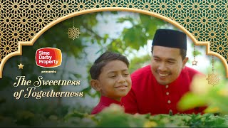The Sweetness of Togetherness | Sime Darby Property Raya 2026