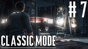 The Evil Within 2 | Chapter 7 | Classic Difficulty Walkthrough Playthrough [WITCHES]