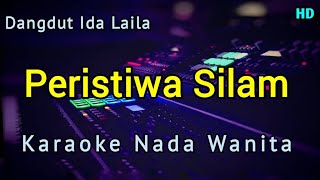 Peristiwa Silam Ida Laila / Karaoke Nada Wanita 