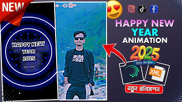 New Year 2025 Wishes in 10 Seconds | Best Wishing A Happy New Year 2025 Video Effects HD #xml