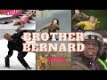 BROTHER BERNARD MEME COMPILATIONS | Tiktok MEMES