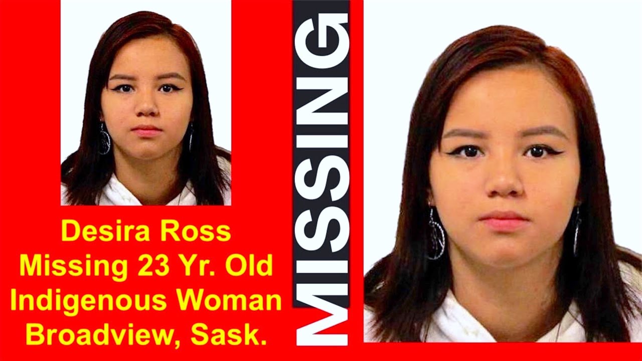 Desira Rostad Desira Ross: Missing 23 Yr. Old Indigenous Woman - Broadview ...