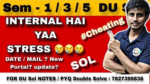 EVERYTHING CHANGE 😭🔥DU SOL INTERNAL ASSESSMENT BIGLATEST UPDATE SEMESTER 1/3/5/7 #du#internals#2025