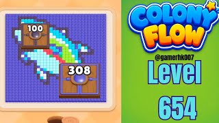 Details Colony Flow Level 654 hard level Walkthrough Solution  Update