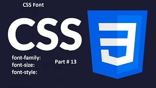css Font ,font style ,font property font color part 13| CSS tutorial for beginners in Urdu/Hindi|