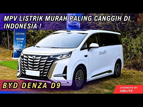 KERAS‼ CINA LUNCURKAN TEKNOLOGI BARU, MPV LISTRIK MURAH FUTURISTIK DI INDONESIA, BYD DENZA D9 ‼