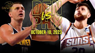 Denver Nuggets vs Phoenix Suns Full Game Highlights | October 10, 2023 | FreeDawkins