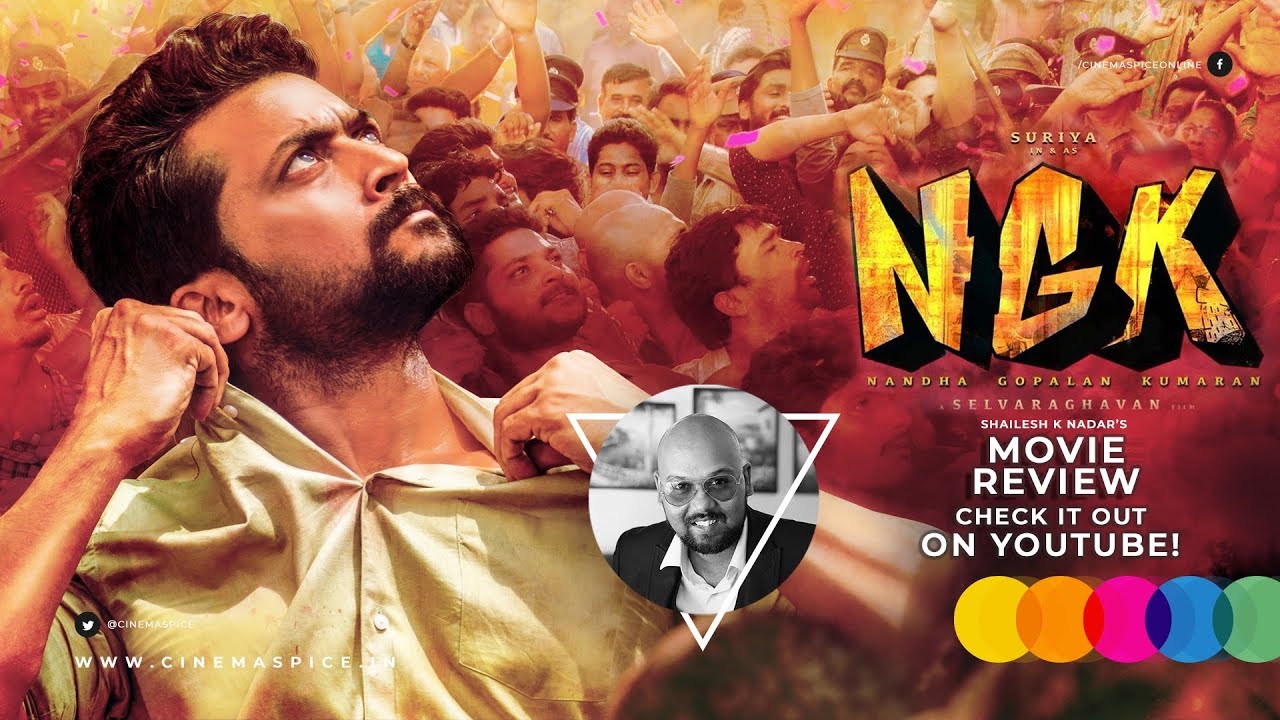 NGK Tamil Movie Review by Shailesh K Nadar of Cinema Spice