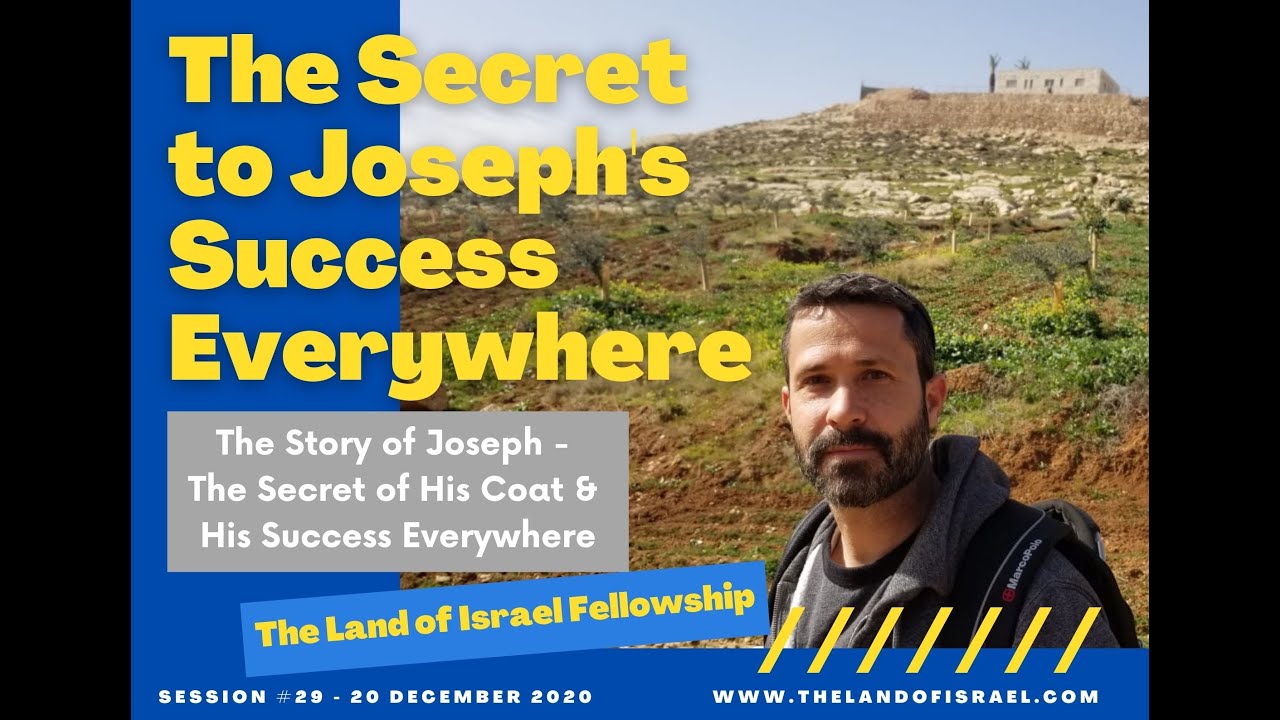 The Secret to Joseph's Success Everywhere - Jeremy Gimpel: The Land of Israel Fellowship