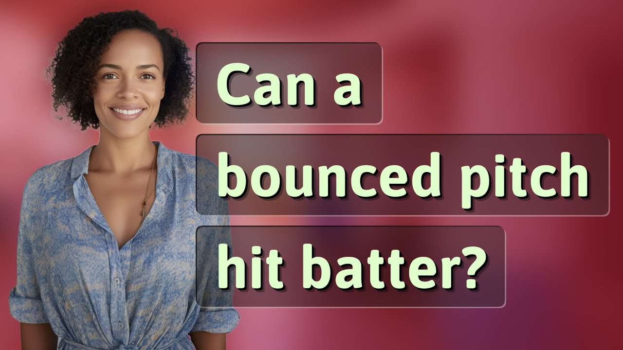 Can a bounced pitch hit batter?