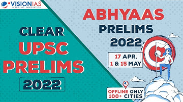 Abhyaas Prelims 2022 | 100+ Cities | 17 April, 1 May, 15 May | Offline Only