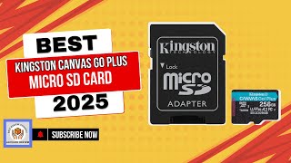 Kingston Canvas Go Plus  Micro SD Card Full Review Of 2025