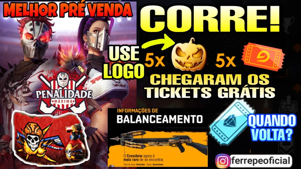 VEJA LOGO! CHEGOU OS TICKETS GRÁTIS. PRÉ VENDA DO PASSE PENALIDADE. CROSSBOW DIMINUÍDA