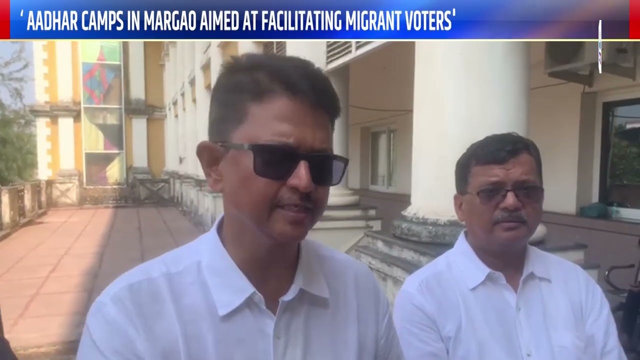 Savio Coutinho - AADHAR camps in Margao aimed at facilitating migrant voters | Gomantak TV