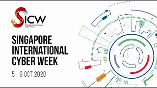 SICW Opening Ceremony - Singapore International Cyber Week 2020