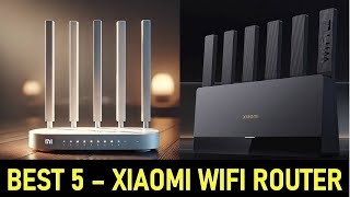 Top 5 Best Xiaomi WiFi Router in   2025