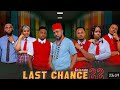 Last Chance Ep 22 Last Chance Ep 22