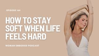 How To Stay Soft & Feminine During Challenging Life Seasons screenshot 2