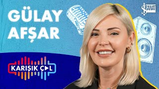 Karişik Çal Gülay Afşar Ile Müziğe Ve Hayata Sımsıkı Sarılmak