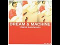 Tomoe Shinohara (篠原ともえ) - Dream &amp; Machine