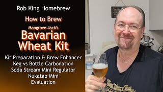 How to brew a Bavarian Wheat Kit Step by Step | Fermentation | Bottle and Keg Carbonation | Tasting
