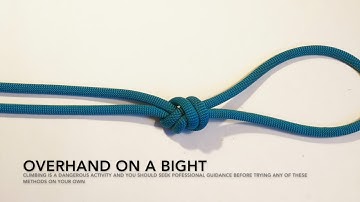 Climbing Knots: How to Tie an Overhand Knot on A Bight (Animated Tutorial)