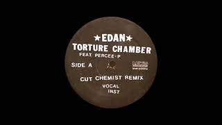 Edan (feat. Percee P) - Torture Chamber REMIX (Prod. by Cut Chemist) INSTRUMENTAL