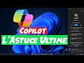 Activer copilot windows 11 lastuce ultime