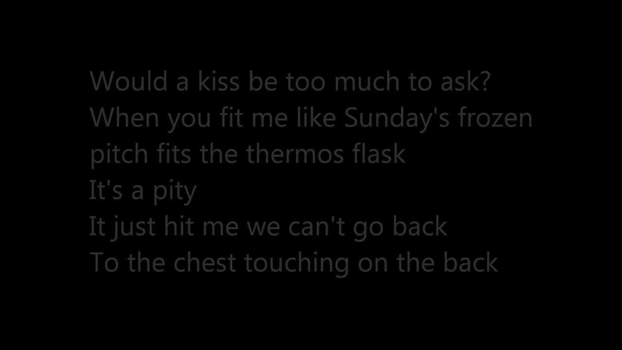 Too much to ask - Arctic Monkeys (lyrics)