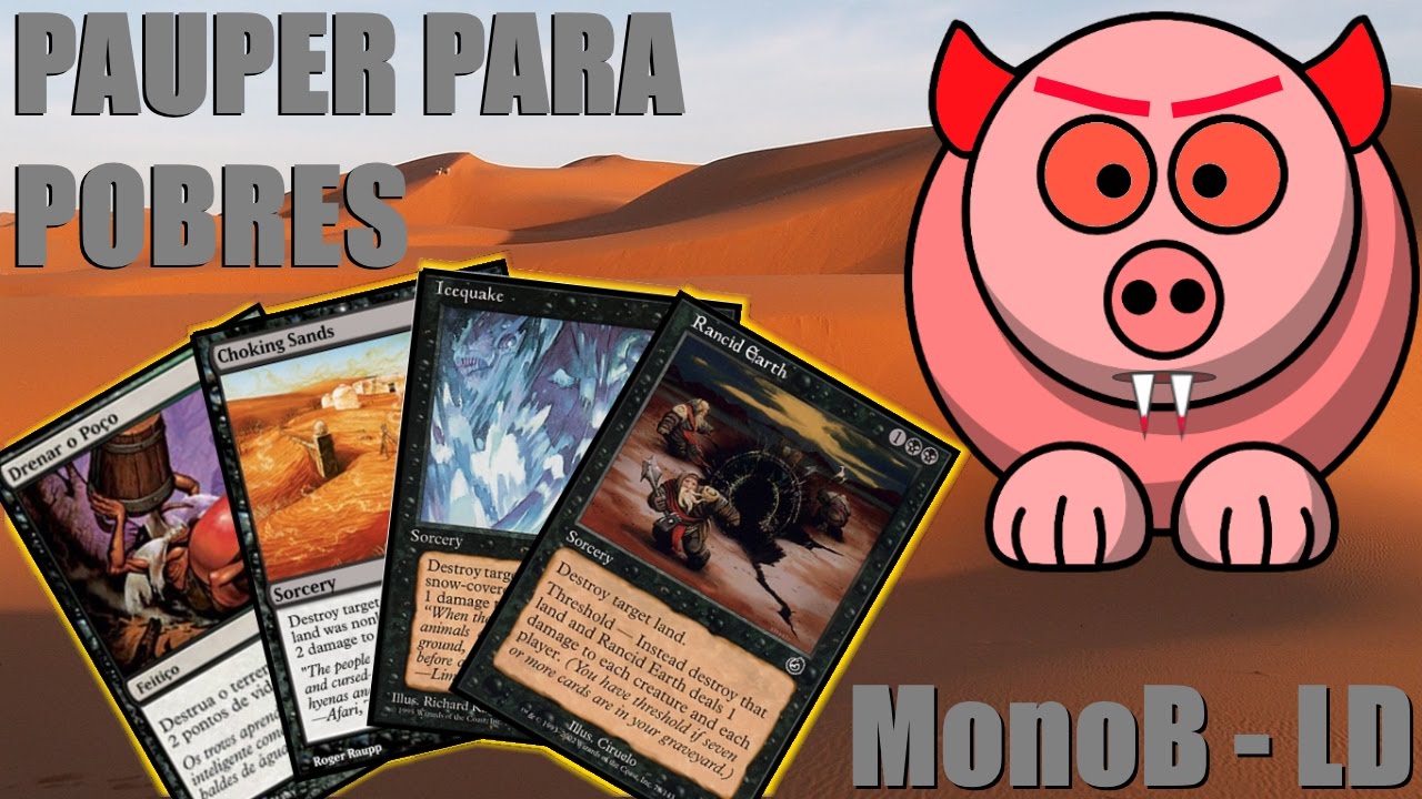 Pauper Para Pobres 12 Mono Black Land Destruction (Main Deck) YouTube