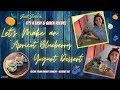Just Joss'n: Let's Make an "Apricot Blueberry Yogurt Dessert"