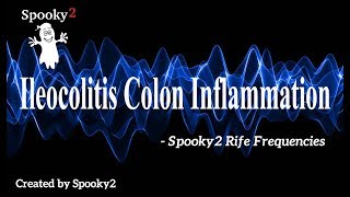 Ileocolitis Colon Inflammation - Spooky2 Rife Frequencies