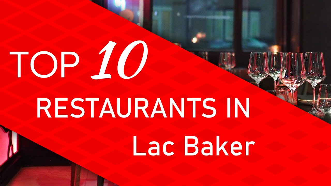 Top 10 best Restaurants in Lac Baker, New Brunswick YouTube