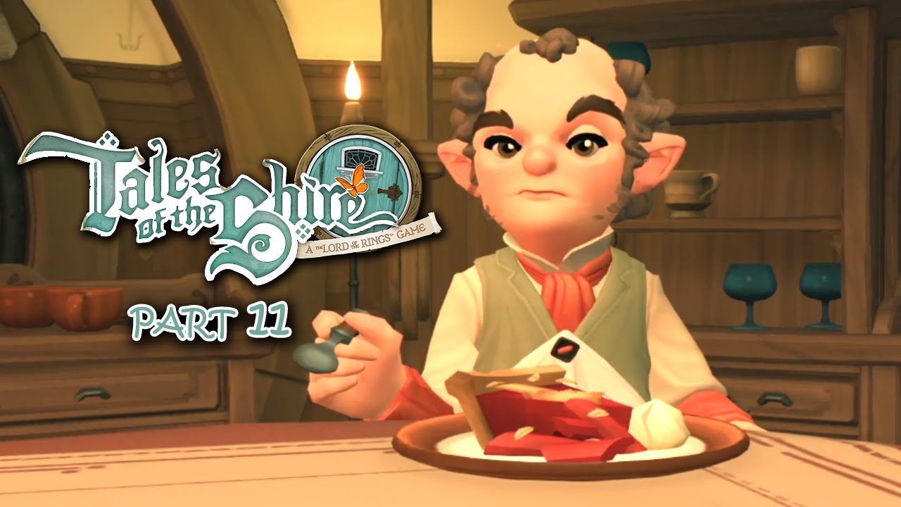 Sandyman is Bitter! Tales of the Shire --Playthrough-- Part 11