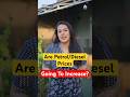Why Petrol & Diesel Prices May Increase Soon | Hidden Price Hike Explained