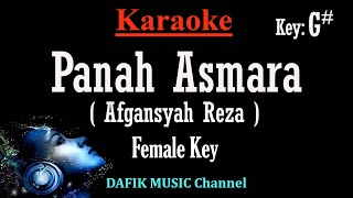 Panah Asmara (Karaoke) Afgansyah Reza Nada Wanita/ Cewek/ female key G#