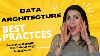 Data Architecture | CDMP Study Session | DMBOK ch. 4