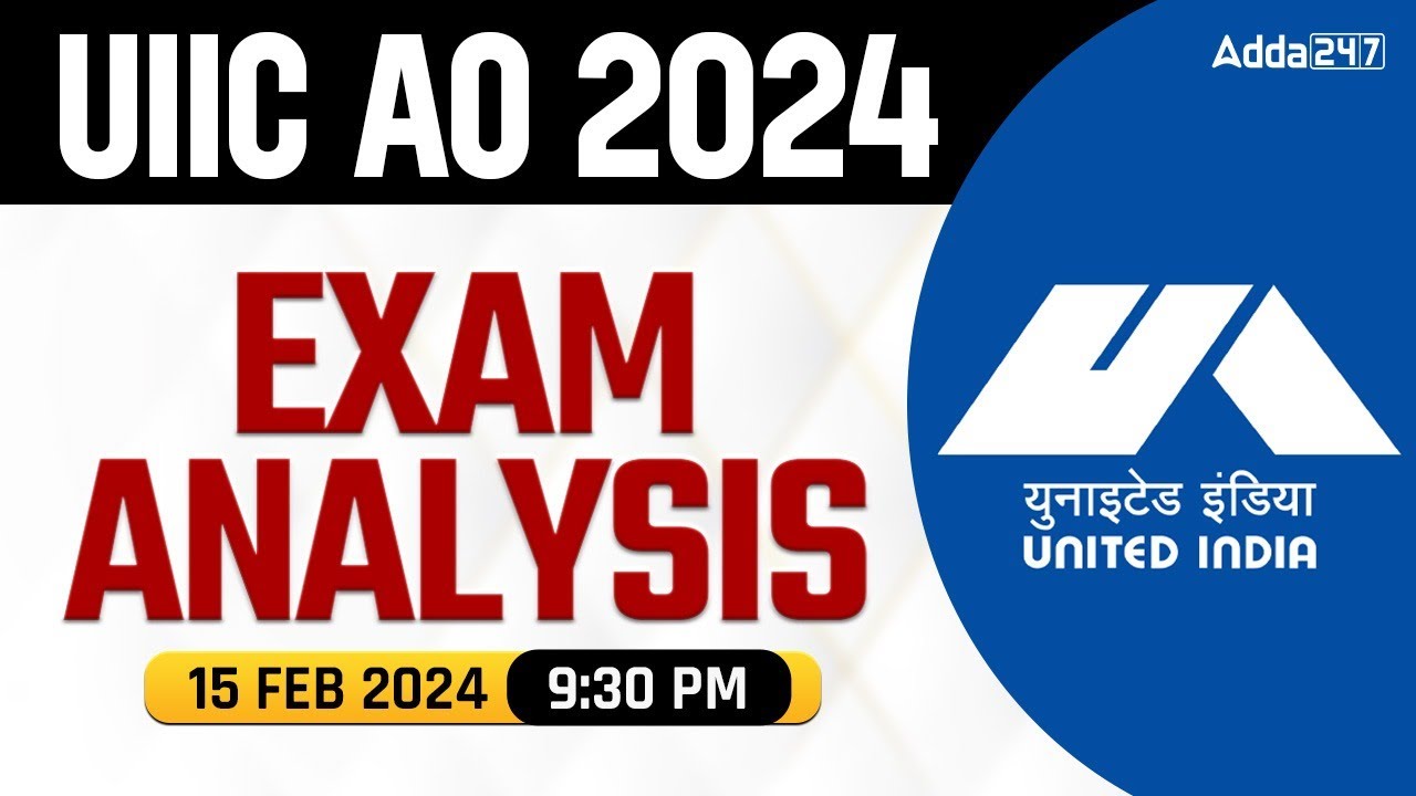UIIC AO Exam Analysis 2025 UIIC AO Analysis 2025 UIIC AO Expected Cut