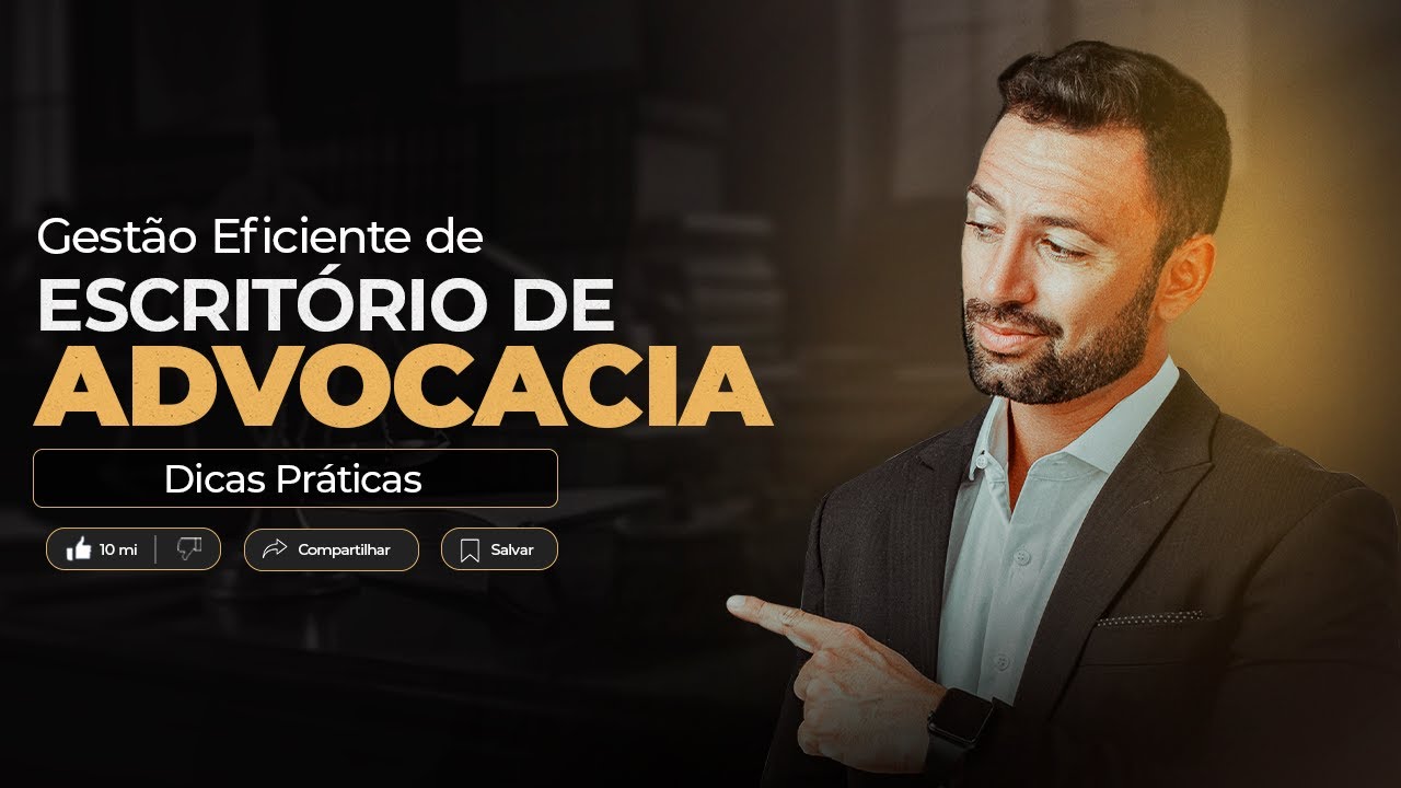 Gestão Eficiente de Escritórios de Advocacia: Dicas Práticas