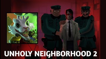 UNHOLY NEIGHBORHOOD 2 : story game point and click