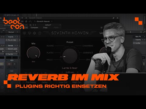 Reverb Plug-ins richtig einsetzen I Beatcon Tech:Talk