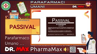 Passival Parafarmaco A Cosa Serve ? - Foglietto Illustrativo Salute