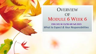 Overview of Module 6 Week 6 (ENG 101)