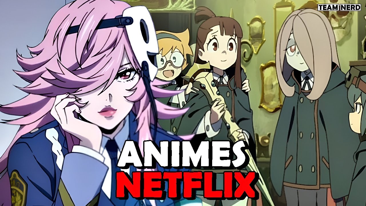 Dimensão Sete  Animes para assistir na Netflix em 2021