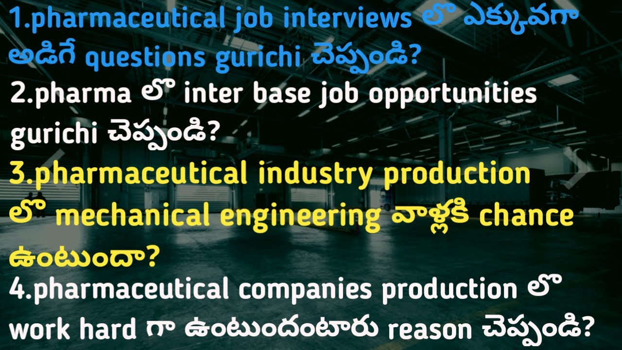 QNA EP10 pharmaceutical industry interview questions|inter base jobs in pharmaceutical industry